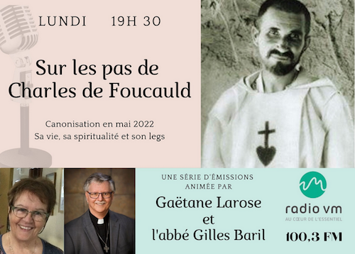 Émission de Radio VM : Sur les pas de Charles de Foucauld