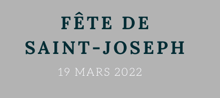 19 mars  : fête de Saint-Joseph