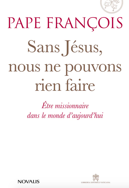 Livre_Sans-Jesus-nous-ne-pouvons-rien-faire_Novalis_2020.png