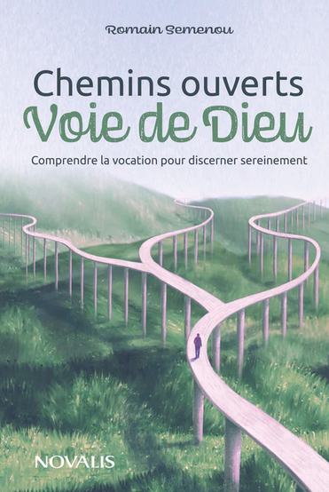 Livre_Chemins-Ouverts-Voie-Dieu_Romain-Semenou_Novalis_2023.png