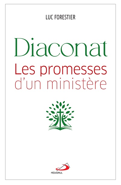 Livre_Luc-Forestier_Diaconat-promesses_Mediapaul.jpg