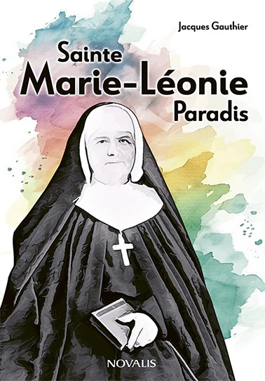 Livre : Sainte Marie-Léonie Paradis par Jacques Gauthier