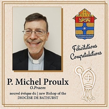 Ordination épiscopale du nouvel Évêque de Bathurst, Michel Proulx, o. praem