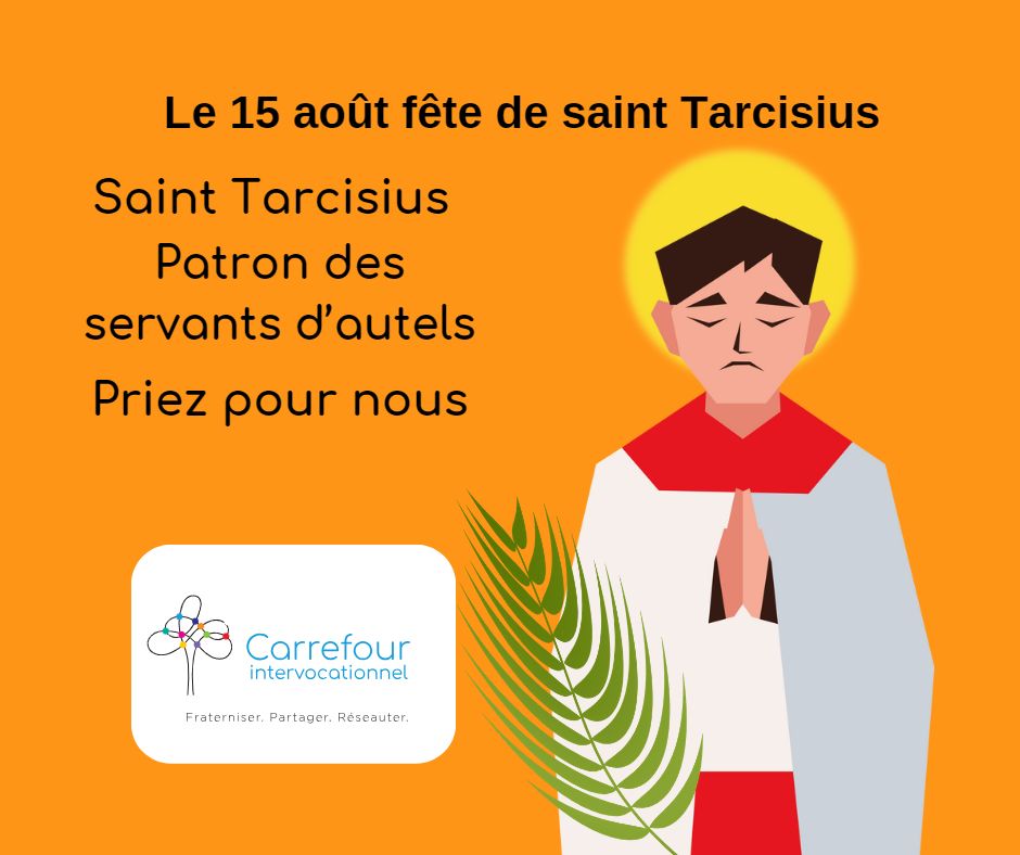 Fête de saint Tarcisius le 15 août