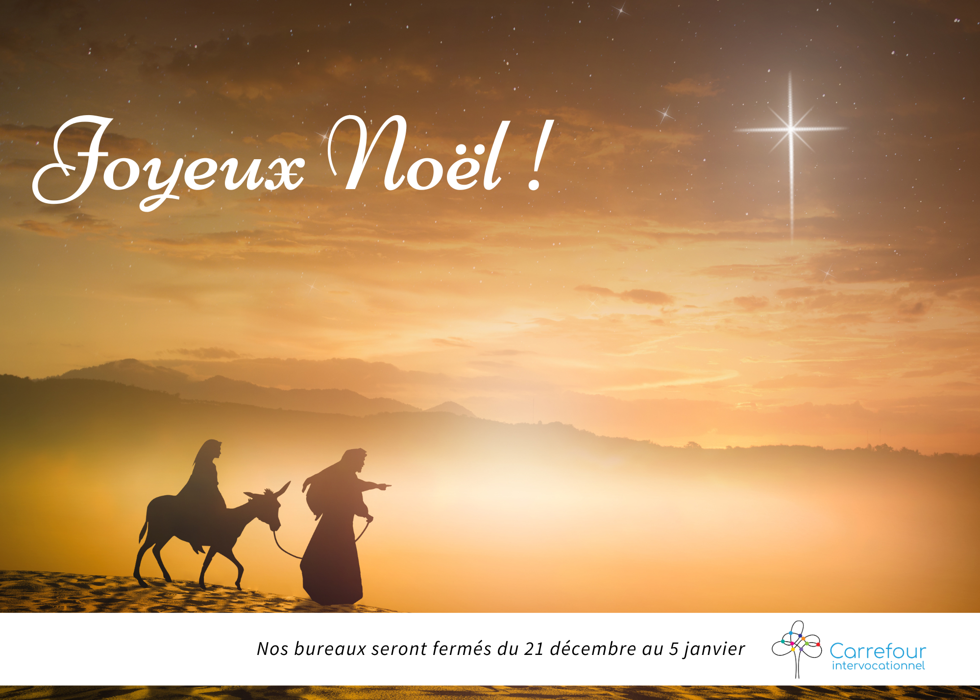 Joyeux Noël 2024 - Nos bureaux seront fermés du 21 décembre au 5 janvier