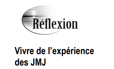 Vivre de l’expérience des JMJ par Jimmy Delalin