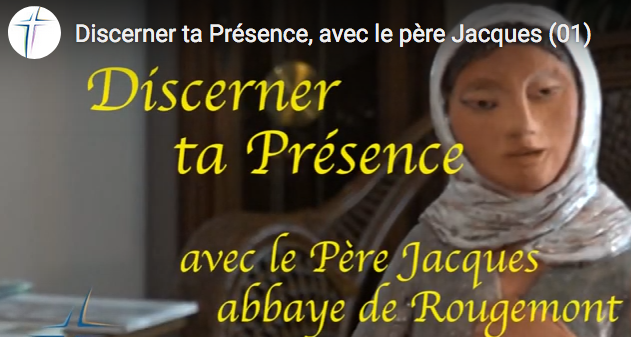 Discerner ta Présence avec le père Jacques