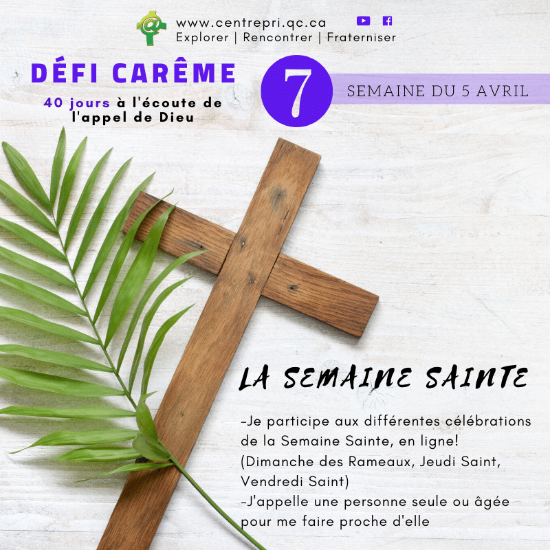 Défi Carême 7 - Semaine Sainte